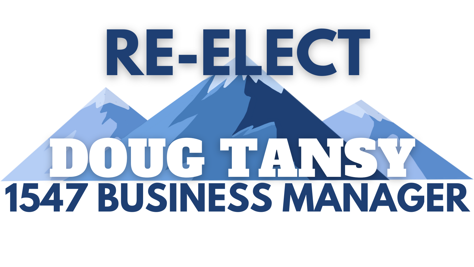 Logo for Doug Tansy with a mountain and pier background and stylized text reading RE-ELCT DOUG TANSY.