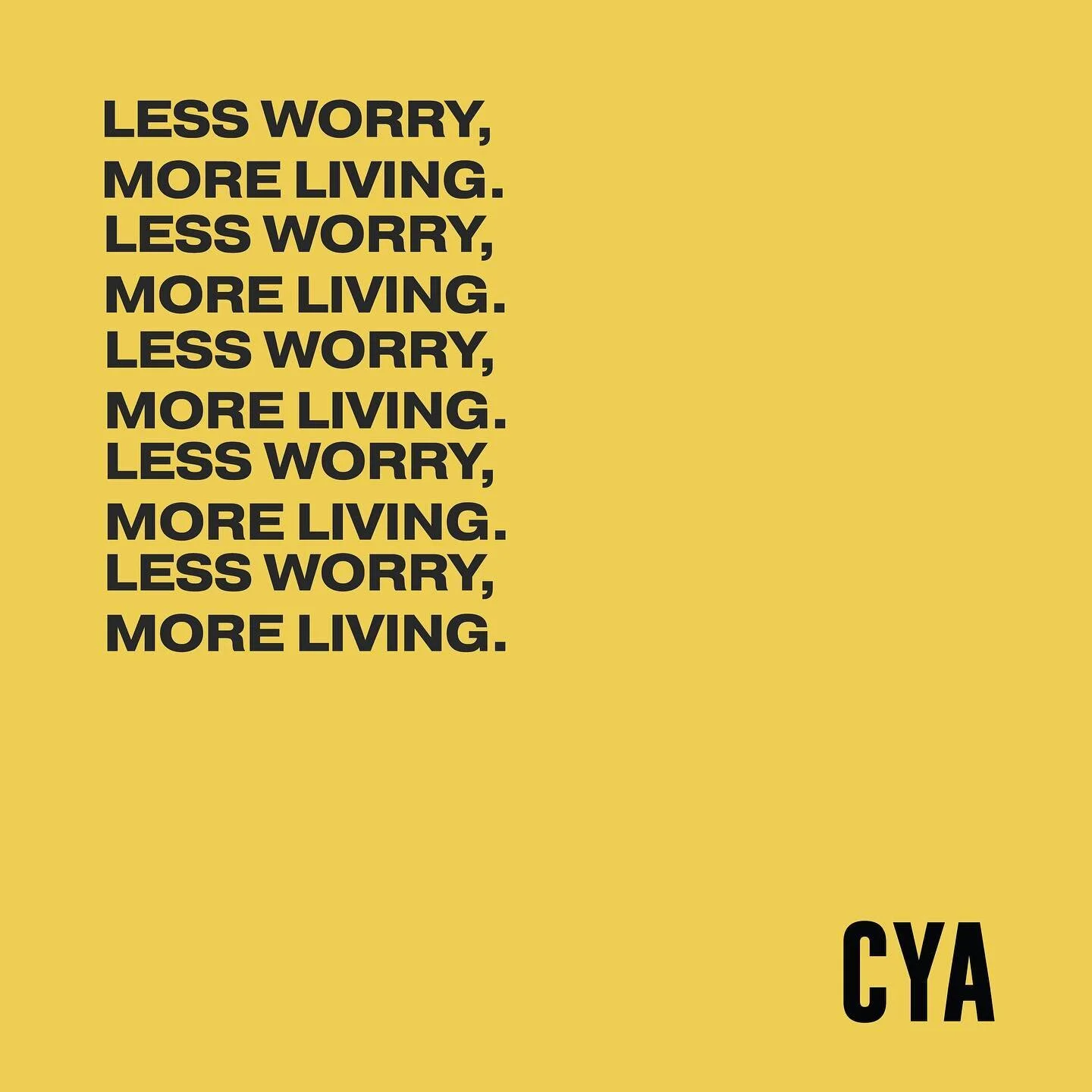 A mantra to live by! Worrying is no fun 👎. Live baby, live!! 🙌