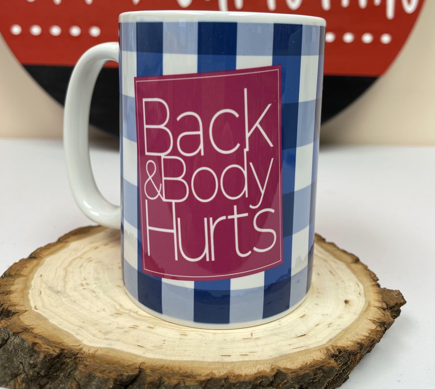 Back and Body Hurts Coffee Mug Back Pain Gifts for Seniors 