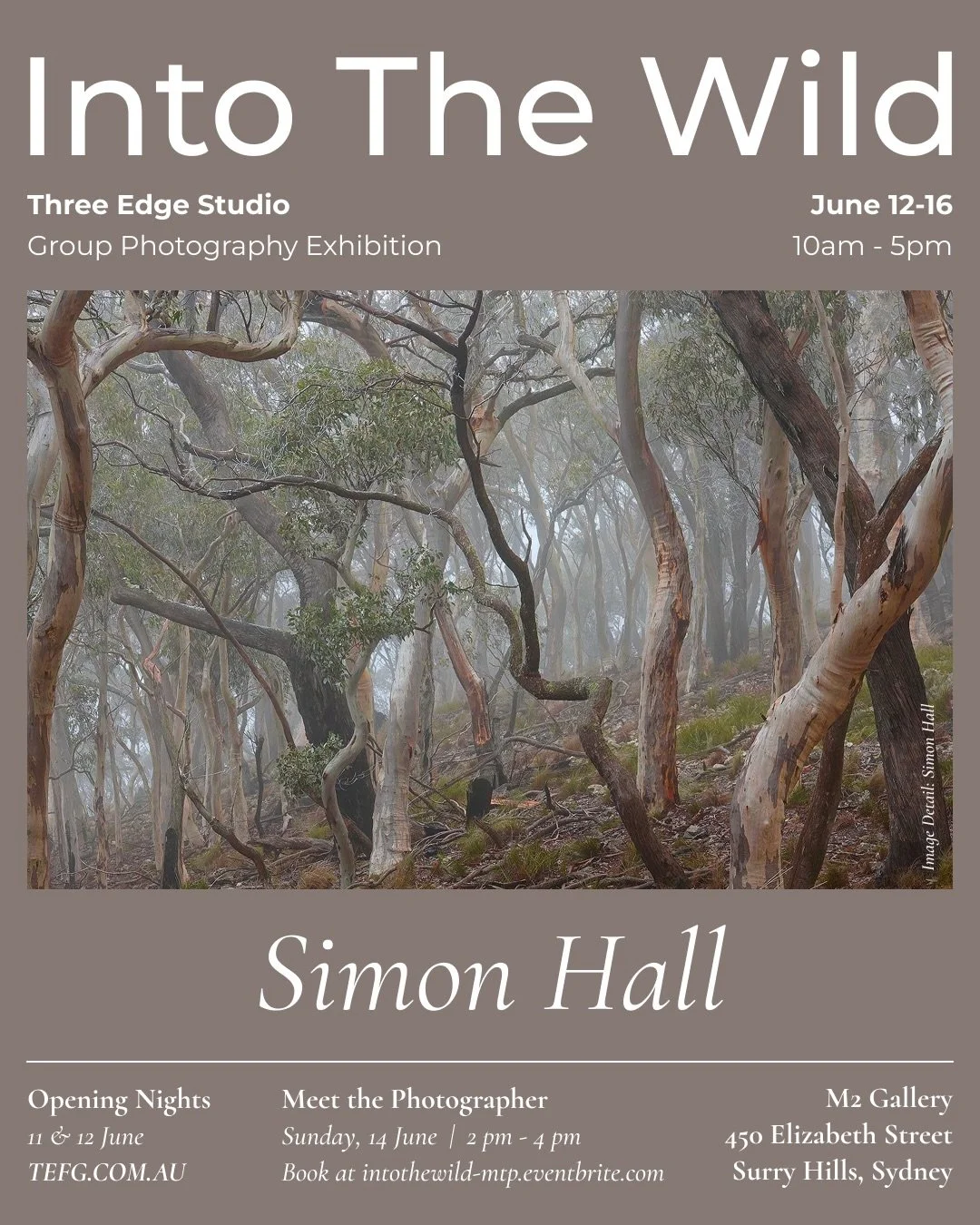 We welcome you to Into The Wild at the M2 Gallery in Sydney. Three Edge Studio Group Photography Exhibition presents an outstanding collection of 54 curated photography works by 30 photographers from Australia and New Zealand.

We are very proud to p