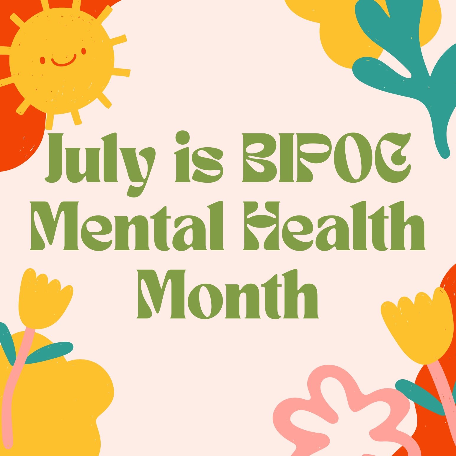 BIPOC Mental Health Awareness Month and Resources