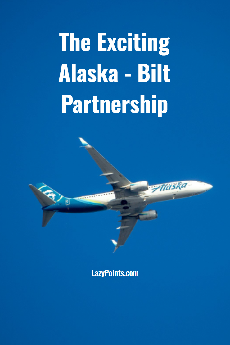 The Exciting Alaska-Bilt Partnership
