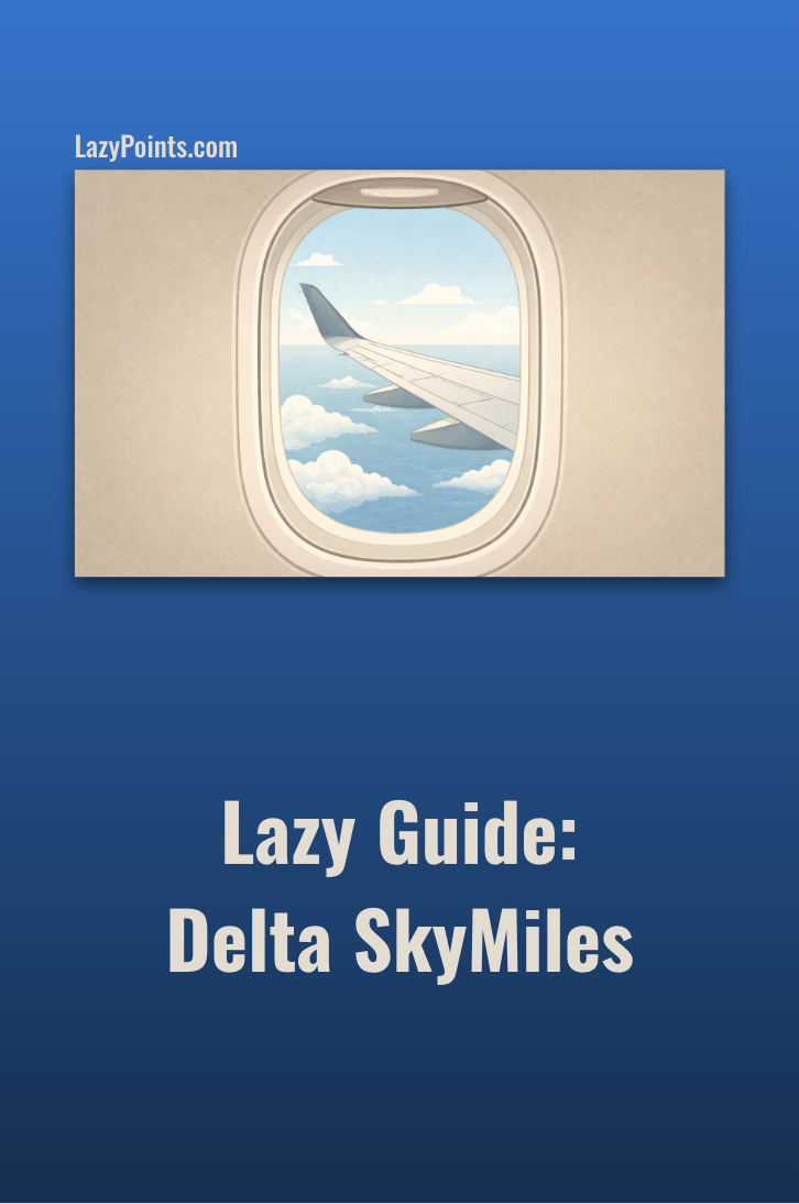Lazy Guide: Delta SkyMiles