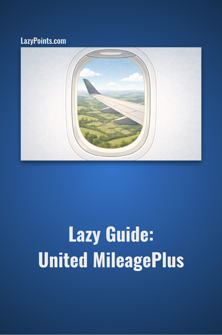 Lazy Guide: United MileagePlus