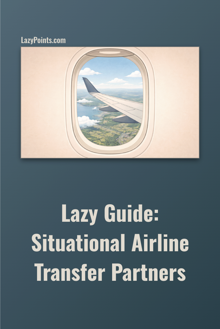 Lazy Guide: Situational Airline Programs