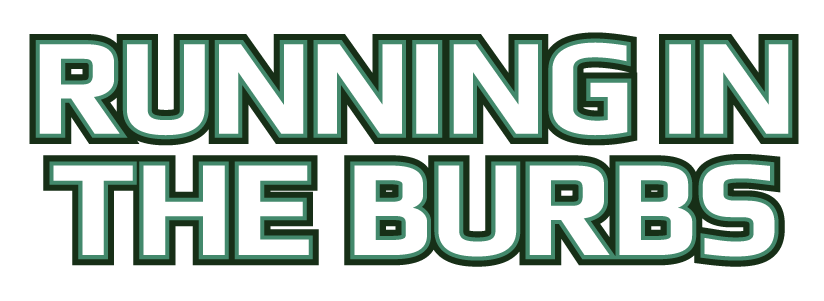 Bold text stating "Running in the Burbs" with a dark green and white color scheme.