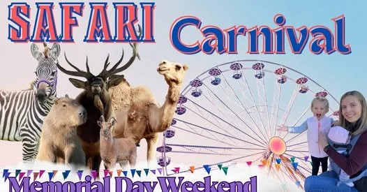 Memorial Day Weekend, SAFARI CARNIVAL, GOSHEN, CT