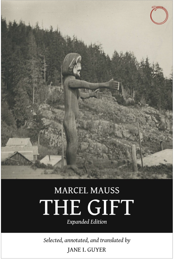 The Gift: The Form and Reason for Exchange in Archaic Societies 