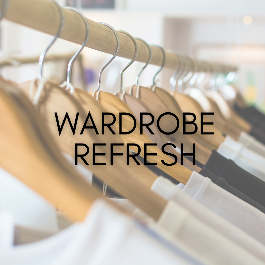 Wardrobe Refresh