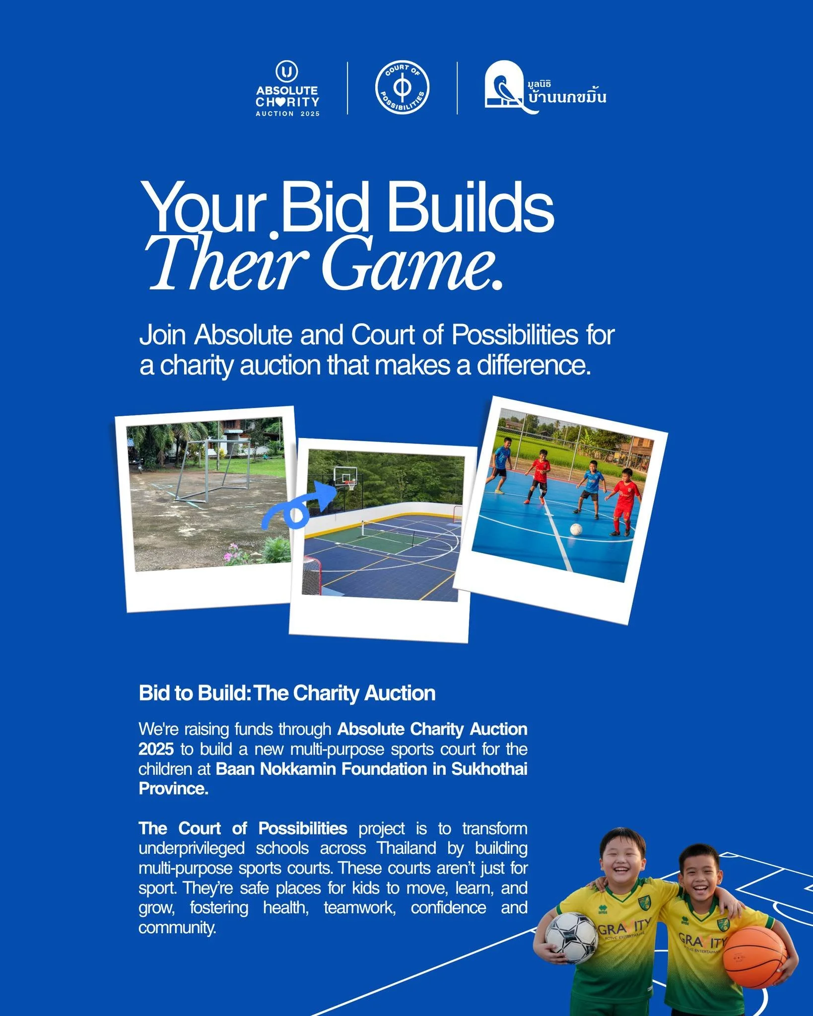 🌟 Your Bid Builds Their Game

Absolute และ Court of Possibilities ชวนคุณมาร่วมประมูลการกุศล เพื่อสร้างความเปลี่ยนแปลงครั้งยิ่งใหญ่ ผ่านงาน Absolute Charity Auction 2025! ร่วมเปลี่ยนของรักให้เป็นสนามกีฬาเพื่อน้องๆ มูลนิธิบ้านนกขมิ้น จ.สุโขทัย

📍 วิธ