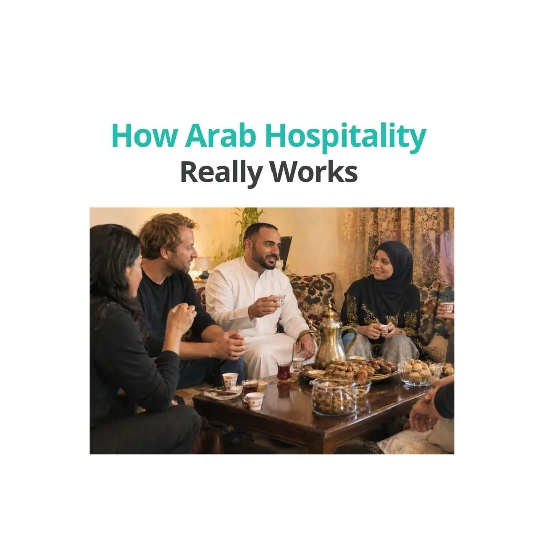 How Arab Hospitality Really Works&nbsp;