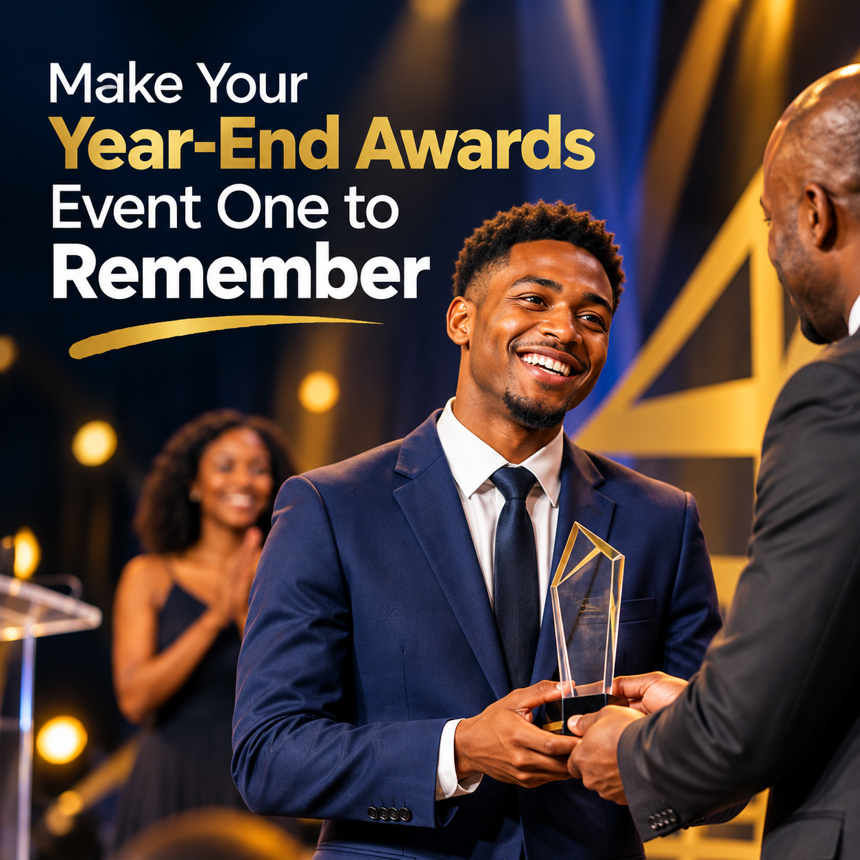 Make Your Year-End Awards Event One to Remember