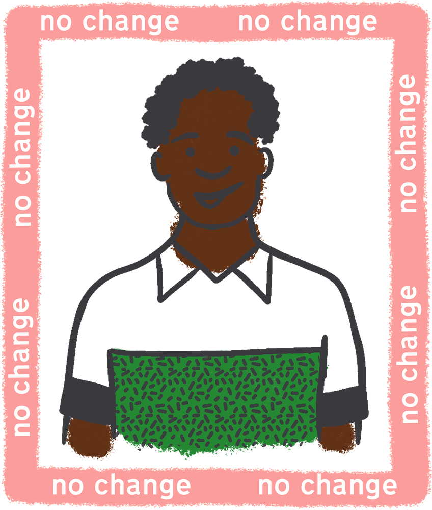 Illustration of a man with curly hair, brown skin, and a green shirt surrounded by a square that says "no change"