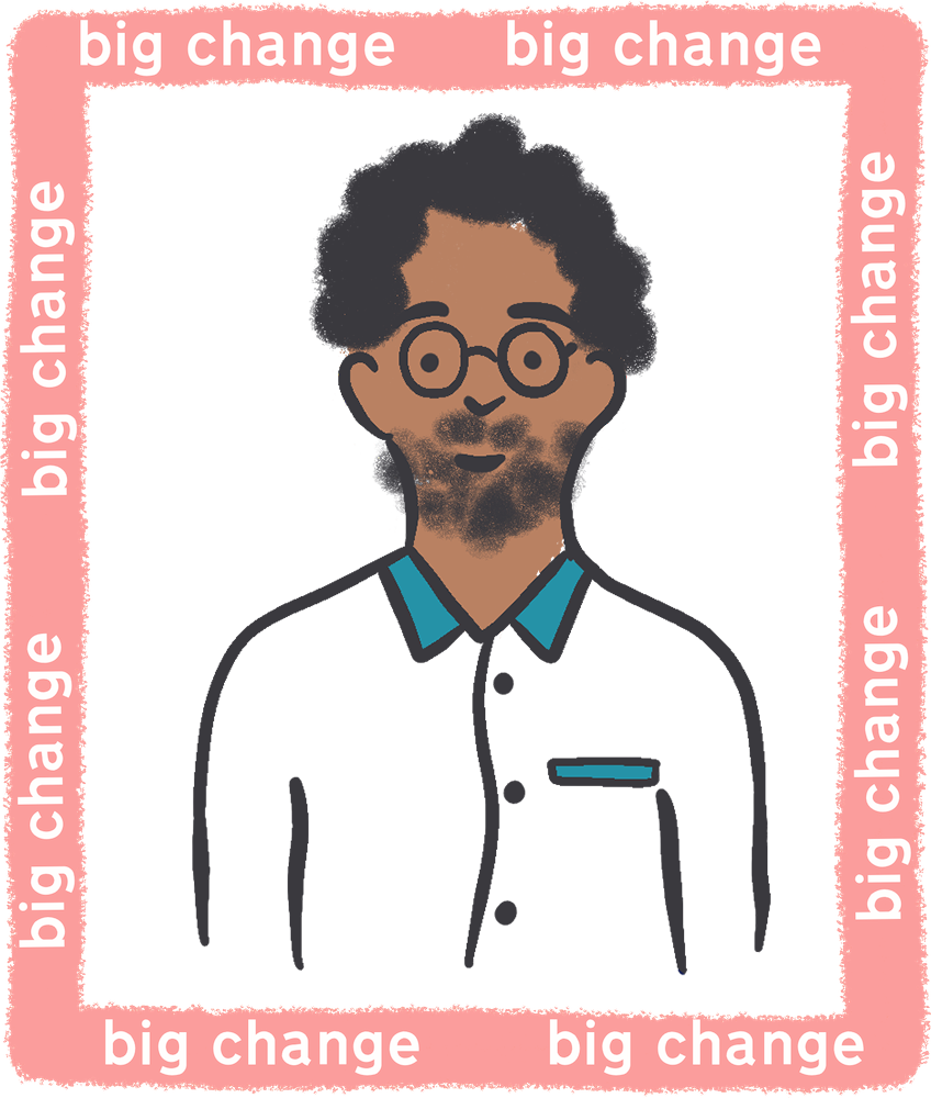 An illustration of a man with curly black hair, a beard, and a white button-up shirt surrounded by a square that says "big change"