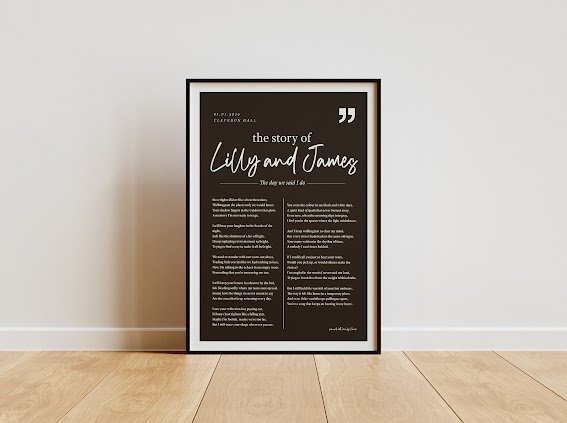 Framed poster with black background, white text about the story of Lily and James, placed on a white wall and wooden floor.