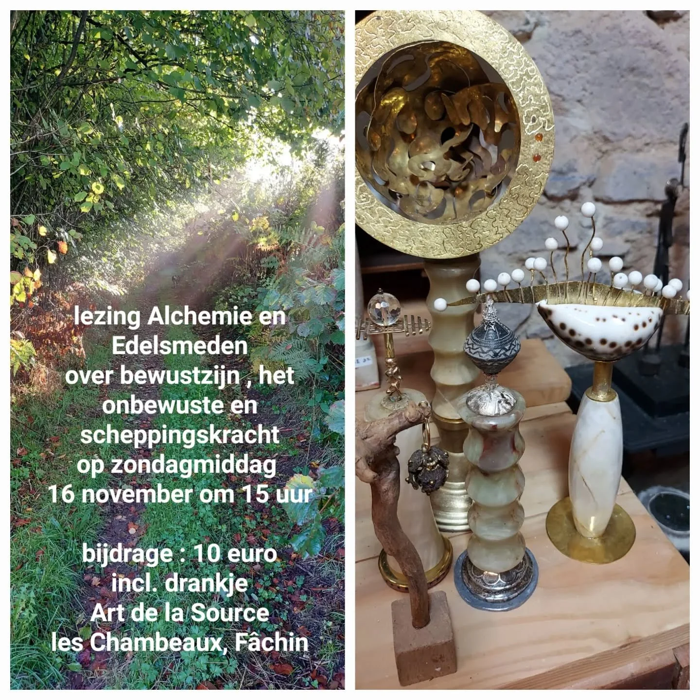 LEZING ALCHEMIE EN EDELSMEDEN 
Op zondag 16 november
geef ik een lezing [in het Nederlands] over mijn werk.
Ik  geef uitleg over &quot;alchemie , de innerlijke richting &quot; en hoe dat verband houdt met de praktijk van het edelsmeden.
Ik spreek ove