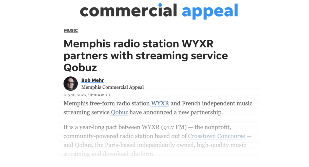 Qobuz and Memphis Community Radio Station WYXR Announce Year-Long Partnership Championing music discovery, local culture, and independent artists in Memphis, TN