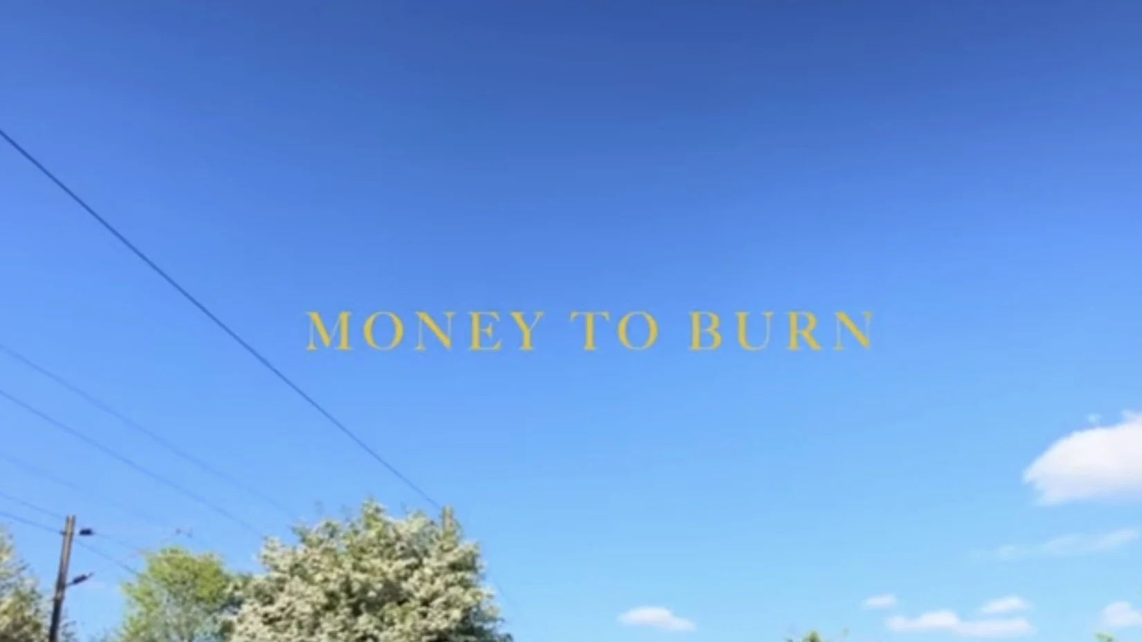 Money to Burn