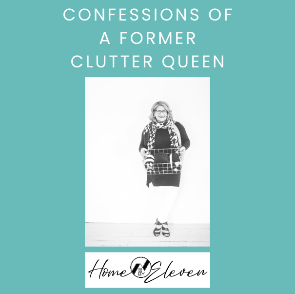 confessions of a former clutter queen