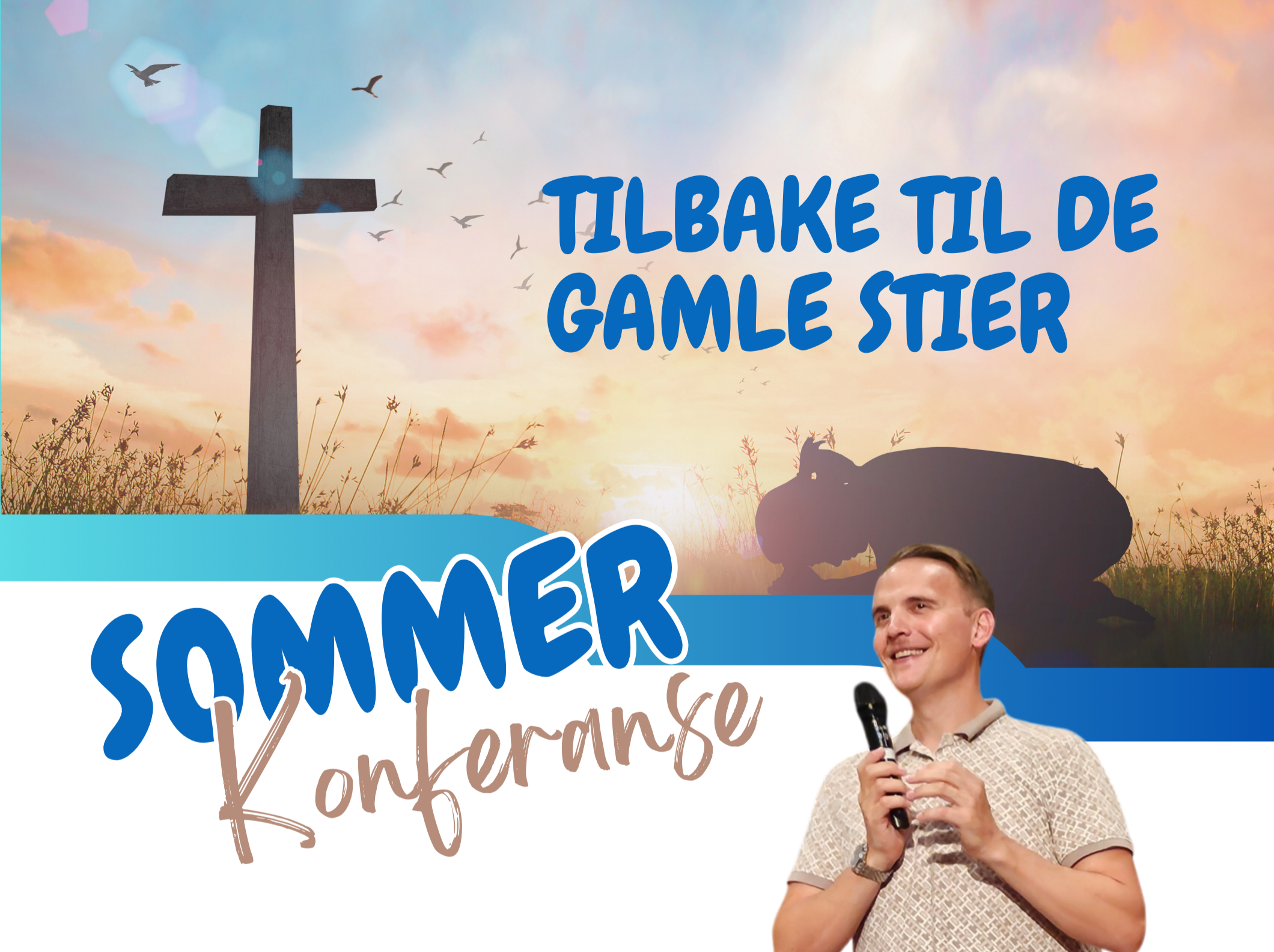 Tilbake Til De Gamle Stier Sommerkonferanse
