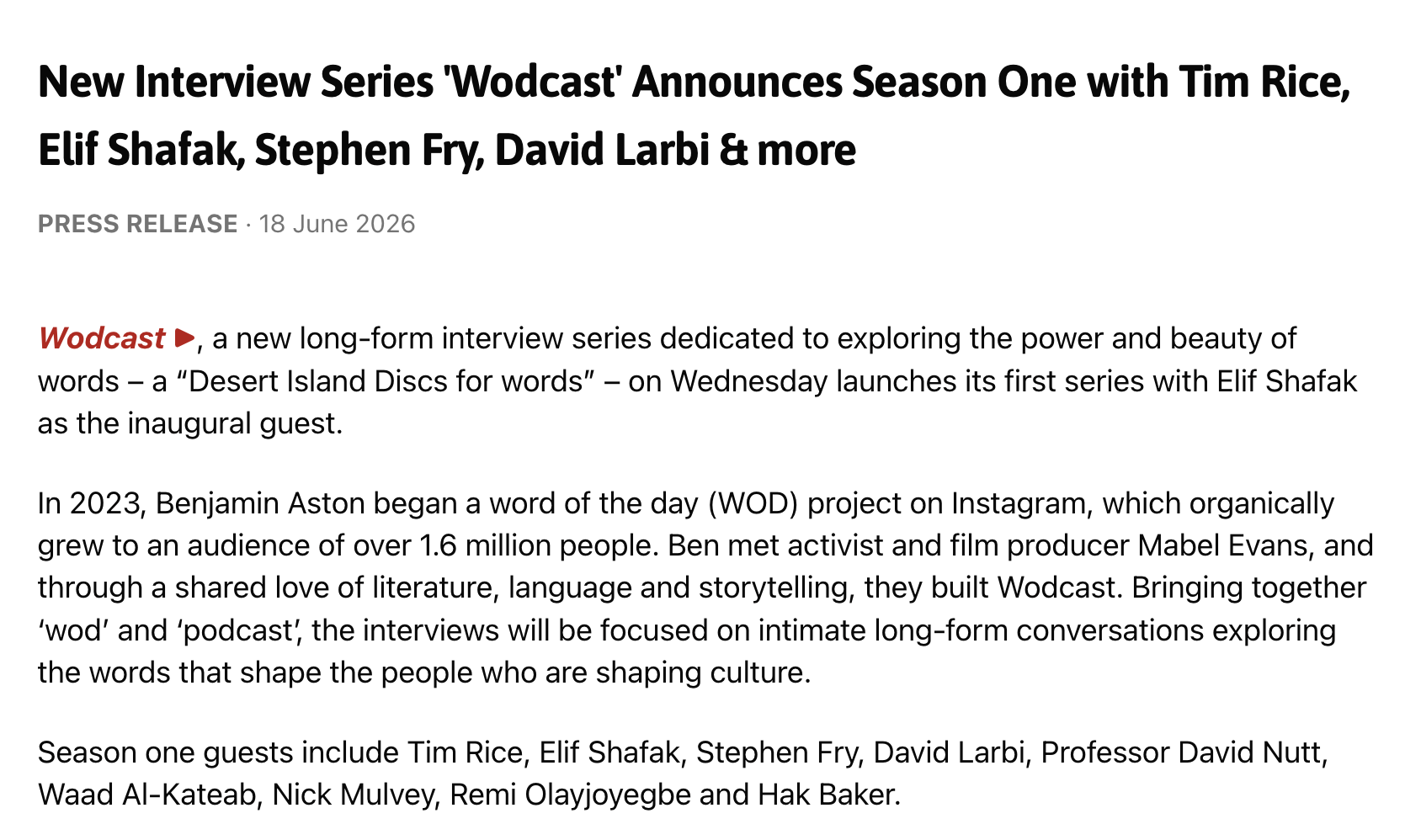 Headline about the 'Wodcast' interview series featuring Tim Rice, Elif Shafak, Stephen Fry, and David Larbi, with a press release date of June 18, 2026.