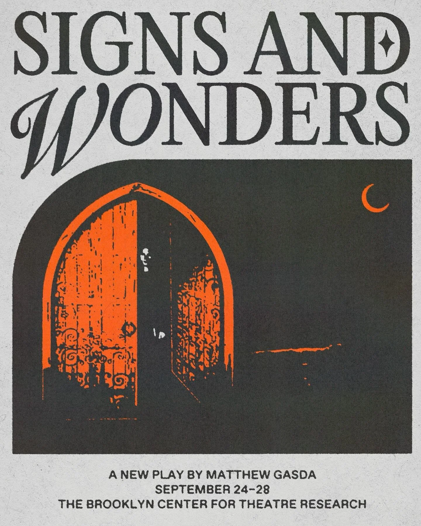🌙 SIGNS AND WONDERS 🌙
September 24&ndash;28 at The Brooklyn Center for Theatre Research. Tickets available now &mdash; link in bio

A midnight visit. A priest and his troubled brother. Cigarettes, whiskey, and a secret that unravels into something 