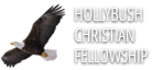 Hollybush Christian Fellowship