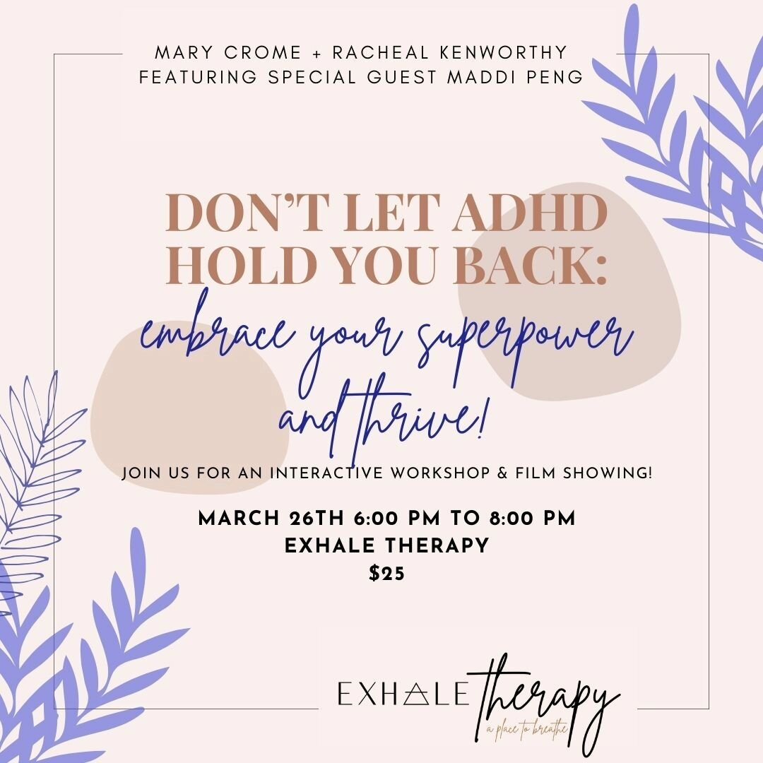 UPCOMING WORKSHOP: Tuesday, March 26th at 6pm-8pm

DON'T LET ADHD HOLD YOU BACK!

Are you ready to transform your relationship with ADHD? Our workshop offers a blend of psychoeducation and celebration, empowering you to thrive with your unique streng