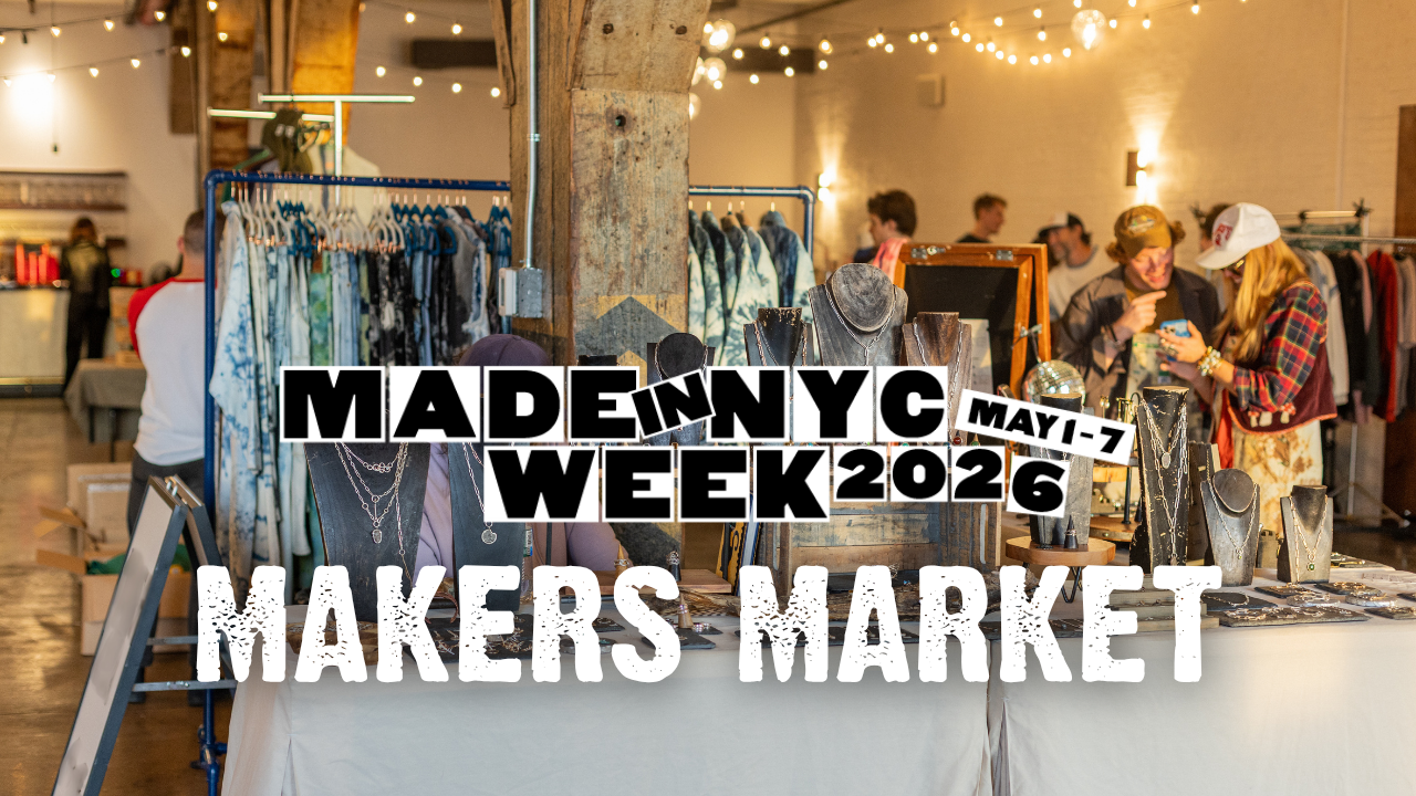 Brooklyn Pop-Up x Made in NYC Week Makers Market