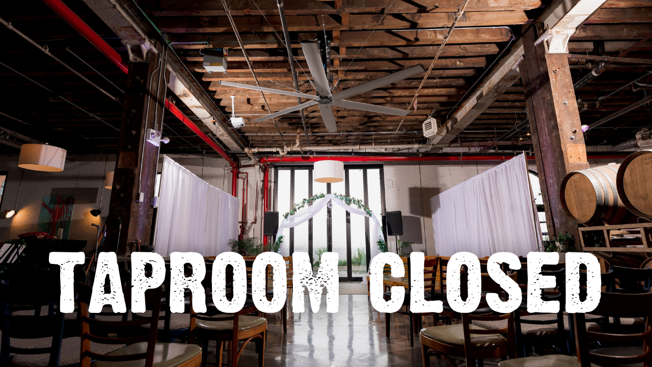 Taproom Closed For Private Event