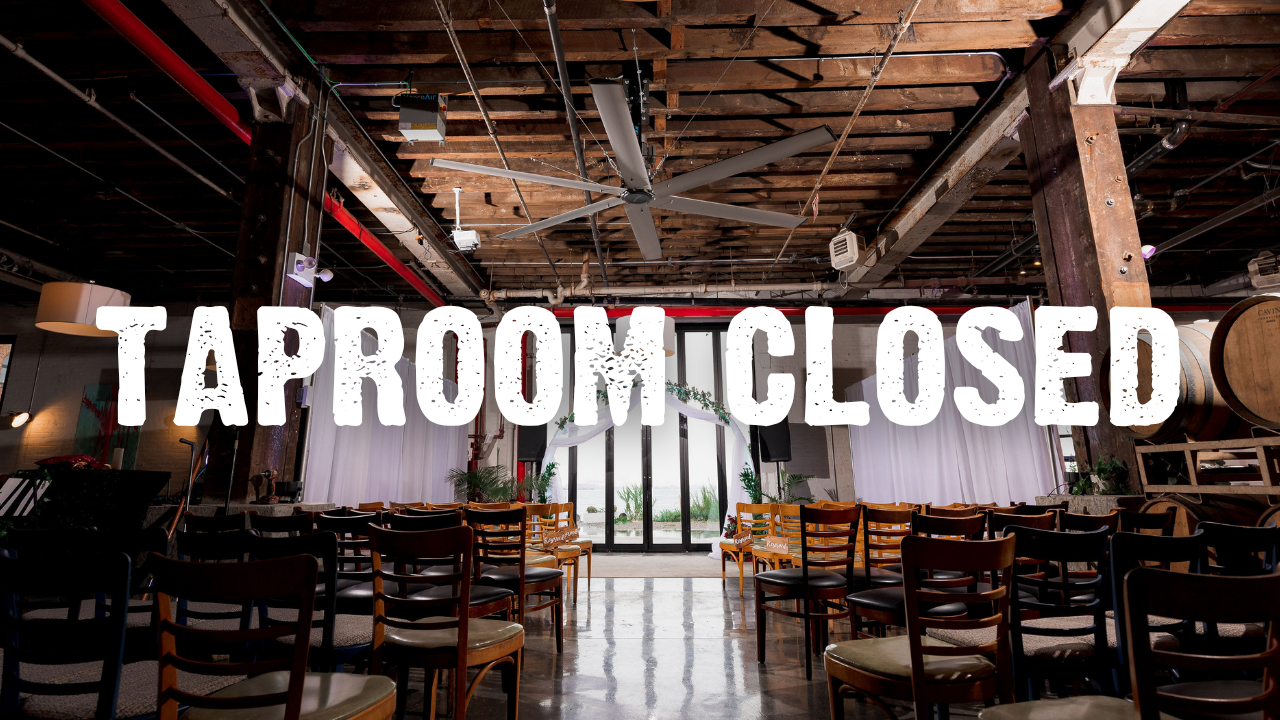 Taproom Closed with empty taproom