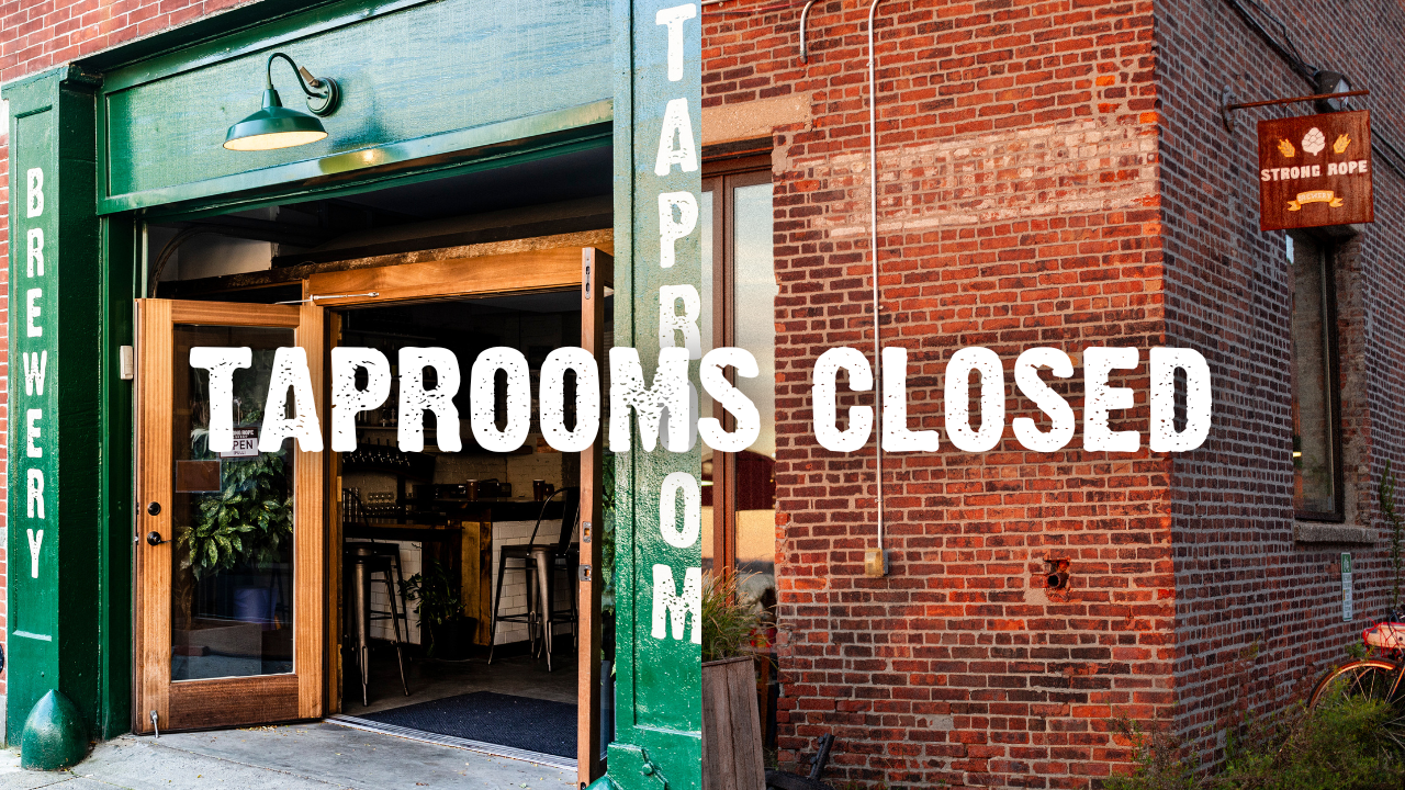 Taprooms Closed with photo of the doors of the Gowanus taproom and the red brick wall of the Red Hook taproom