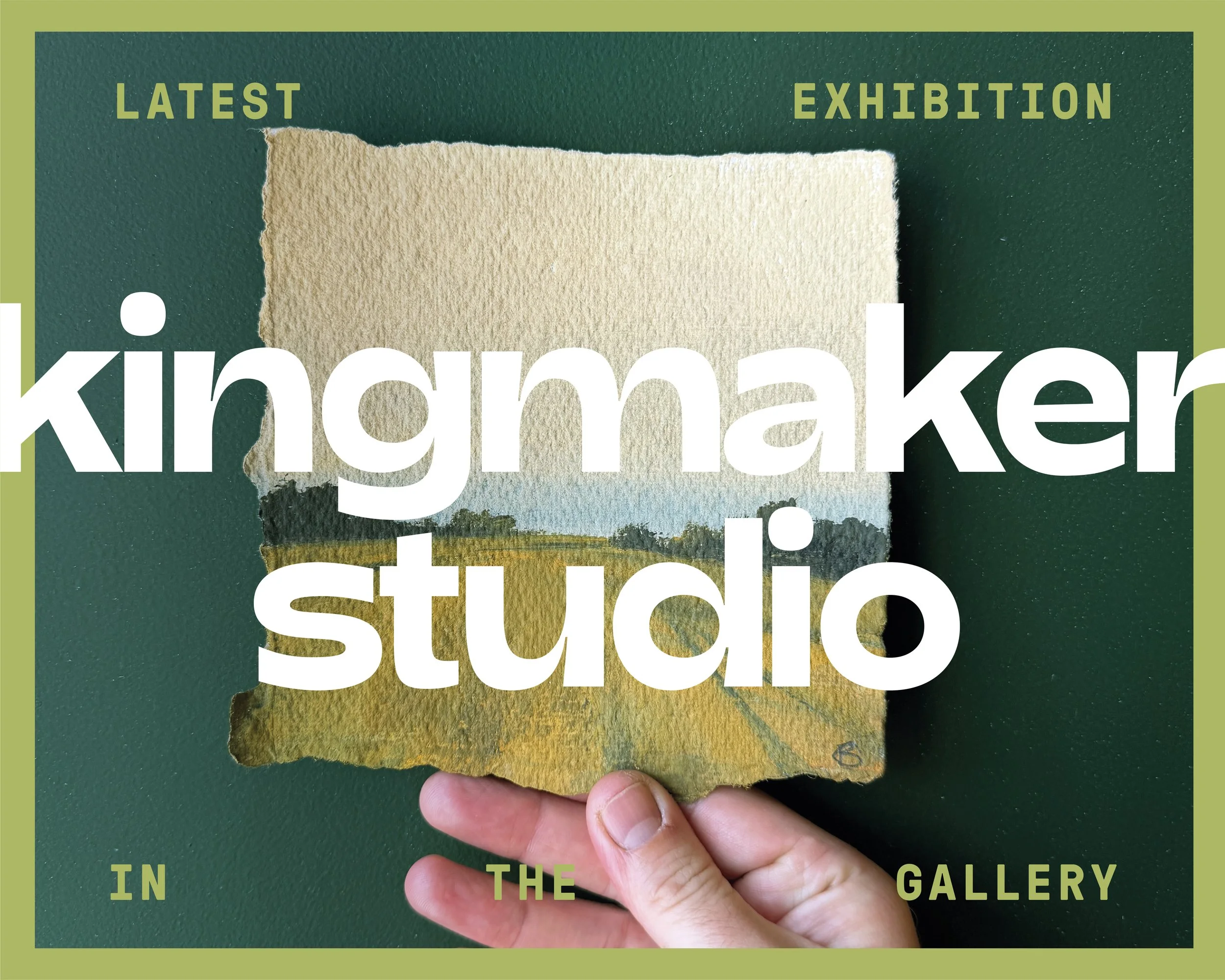 Kingmaker Studio - Exhibition