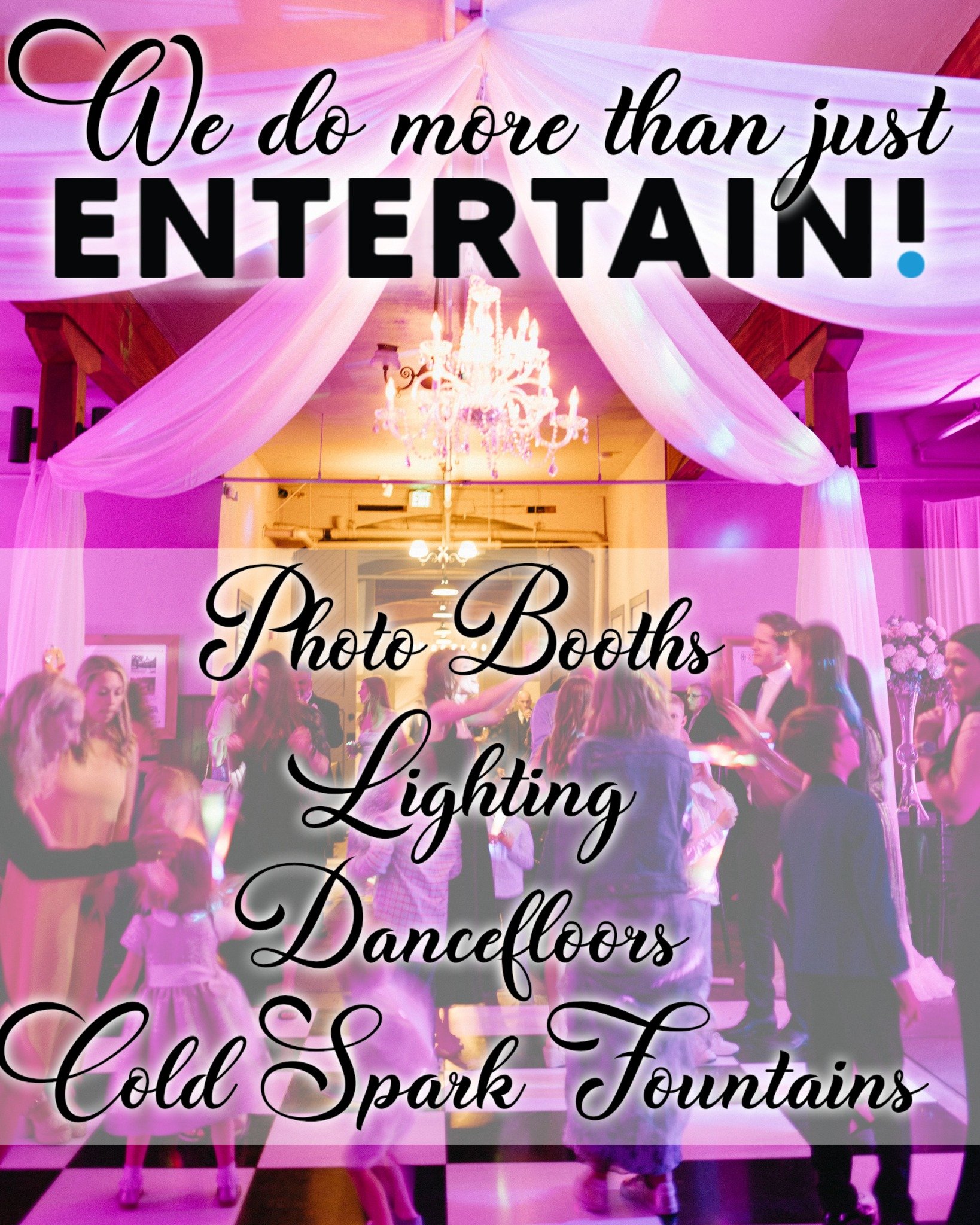 When you book Entertain!, you&rsquo;re not just booking entertainment &mdash; you&rsquo;re booking an experience designed to keep your event running smoothly and your guests having a great time.

We offer everything you need to bring your event to li