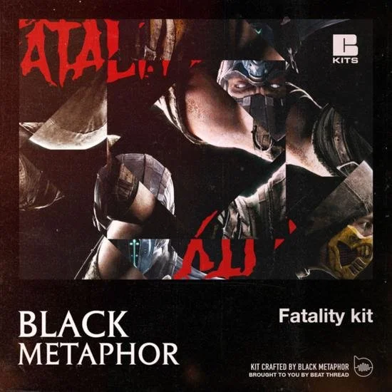 Black Metaphor Presents: The Fatality Kit