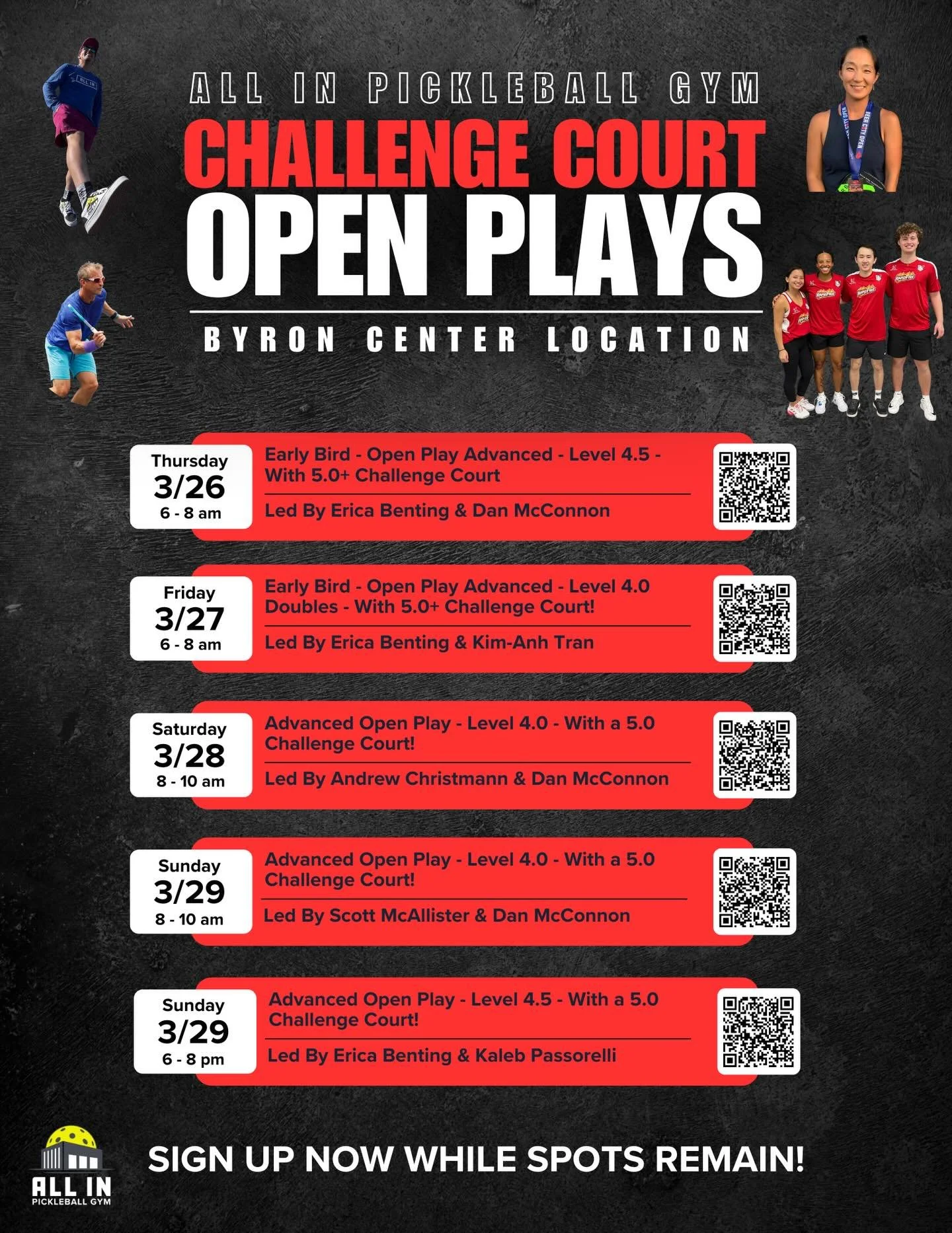 Check out these weeks Challenge Court open plays at All In Pickleball Gym Byron Center!  
You can sign up by scanning each QR code or by going to the CourtReserve app, selecting &ldquo;All In Pickleball Gym Byron Center&rdquo; as your organization an