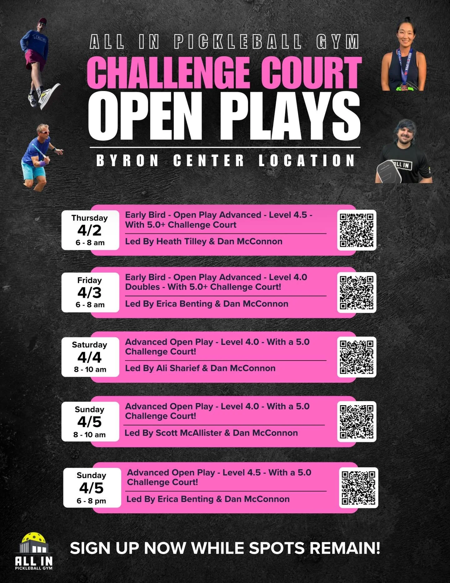 Check out this weeks Challenge Court open plays at All In Pickleball Gym Byron Center!  
You can sign up by scanning each QR code or by going to the CourtReserve app, selecting &ldquo;All In Pickleball Gym Byron Center&rdquo; as your organization and