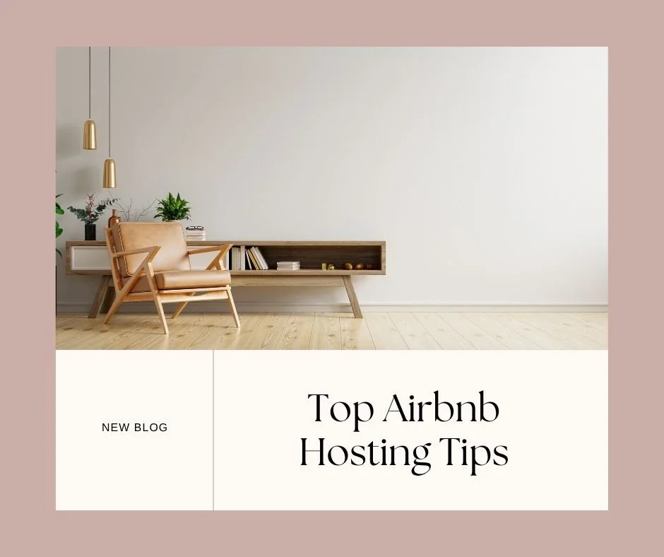 Top Airbnb Hosting Tips to Boost Bookings and Create an Unforgettable Guest Experience