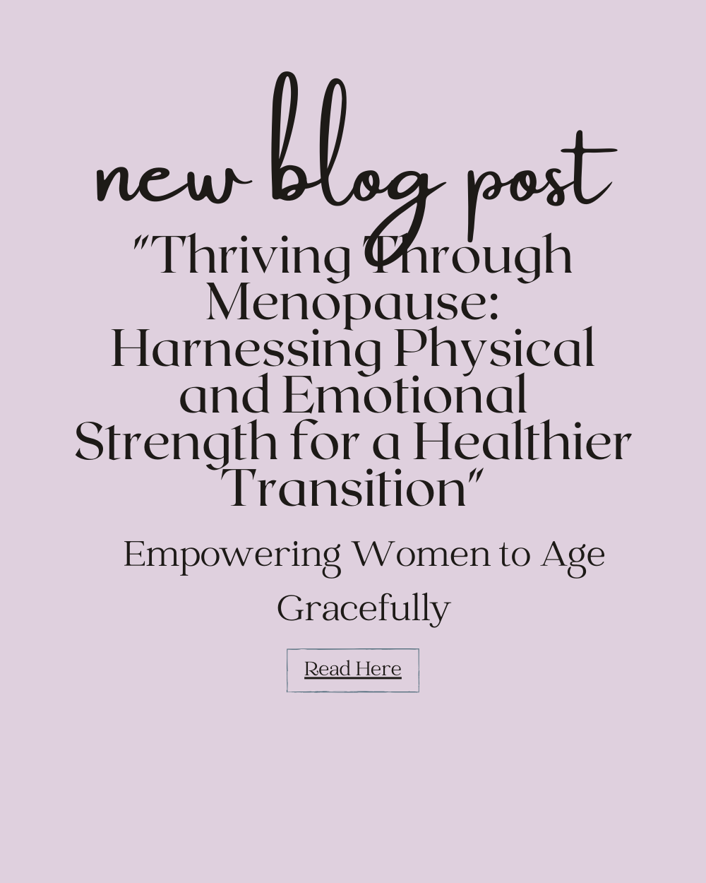 "Thriving Through Menopause: Harnessing Physical and Emotional Strength for a Healthier Transition"