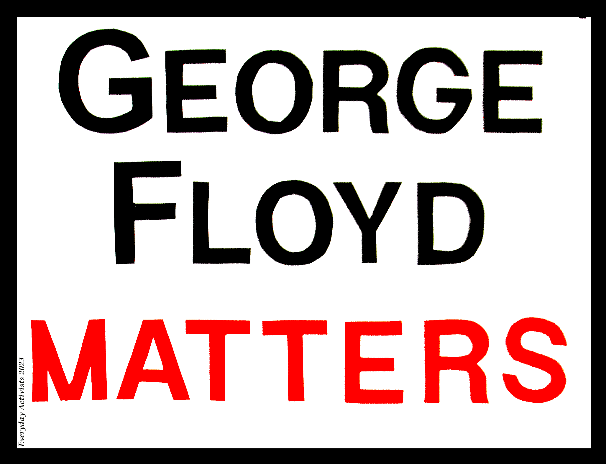 GEORGE FLOYD MATTERS SANDY SIGN.png