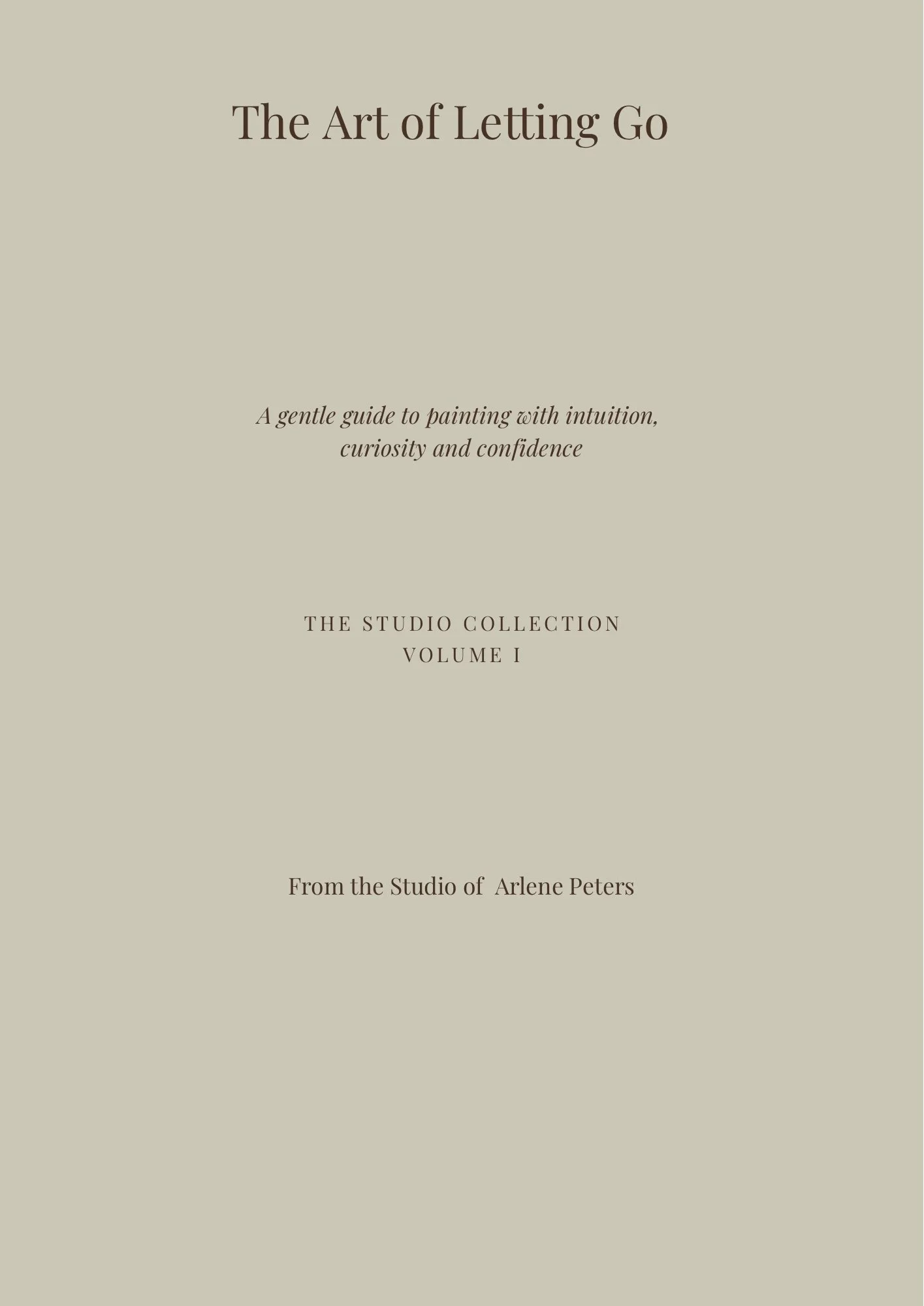 The Art of Letting Go - Volume I