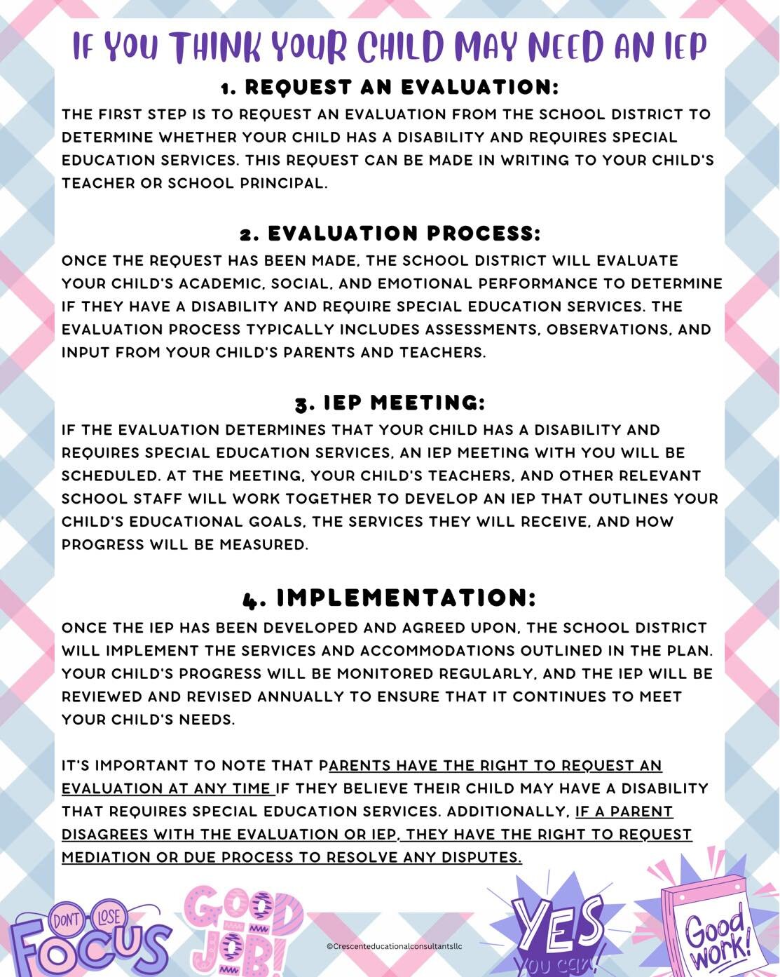 Do you believe your child needs more academic support at school but don't know where to start? Check out these steps and reach out to us if you have questions!  #AskCrescent #IEP #Ed #specialeducation #disability #childrensrights #childrensrightsmatt