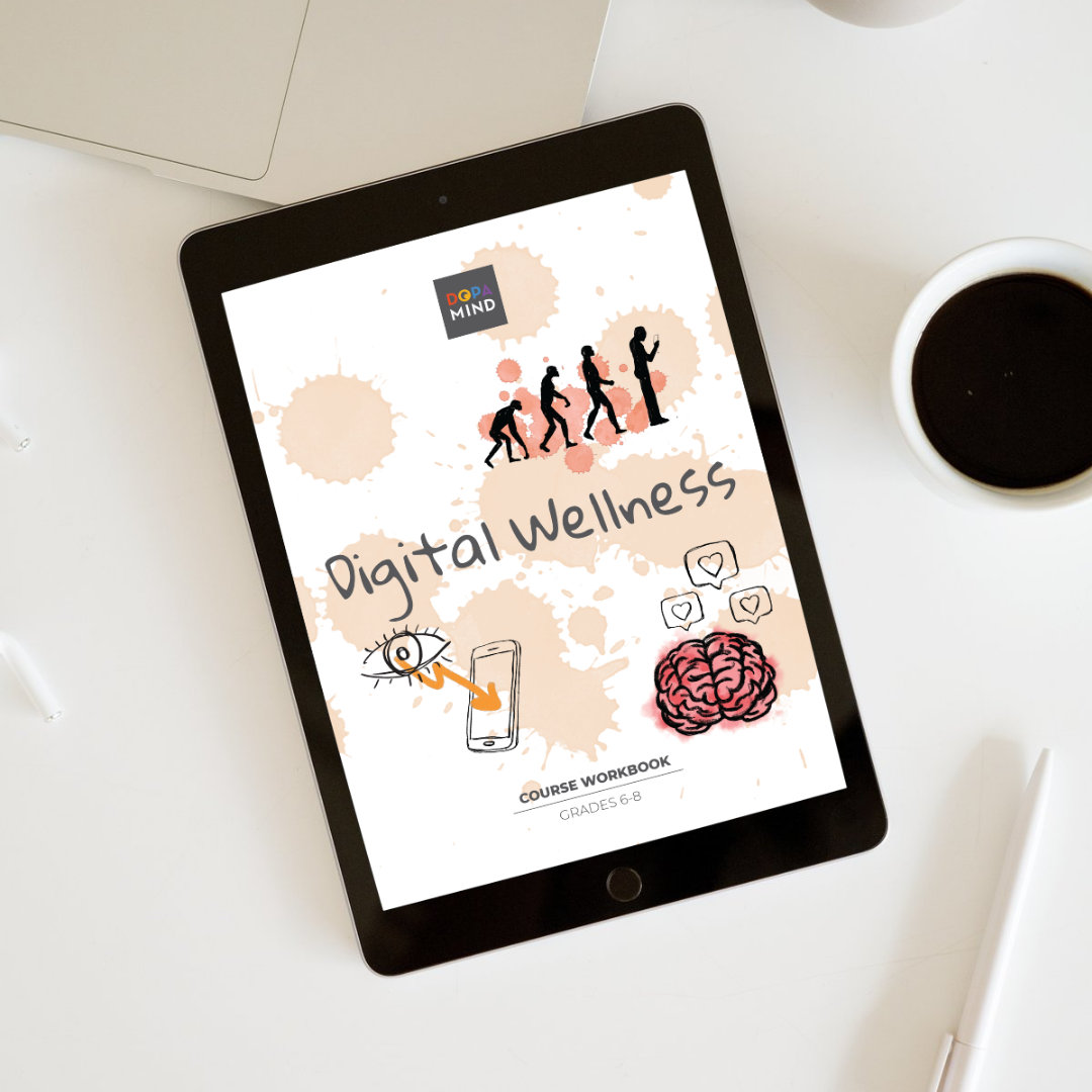 Digital Wellness Workbook for Grades 6-8: Class