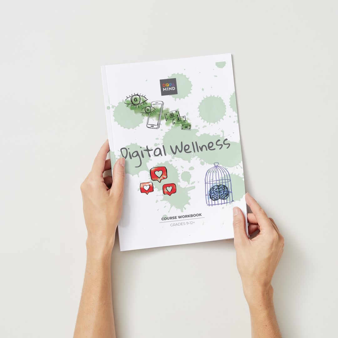Digital Wellness Workbook for Grades 9-12: Print