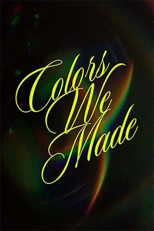 Colors We Made
