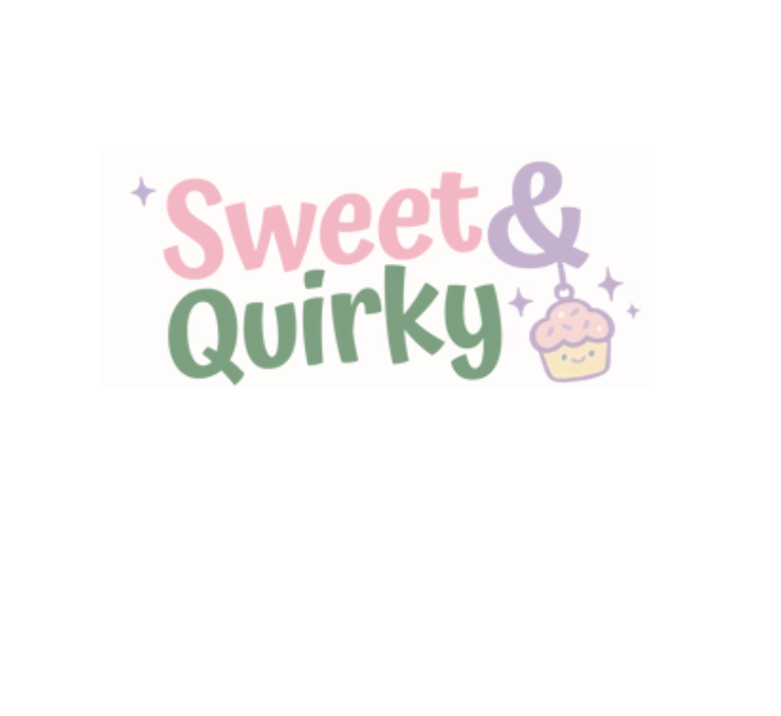 Sweet &amp; Quirky