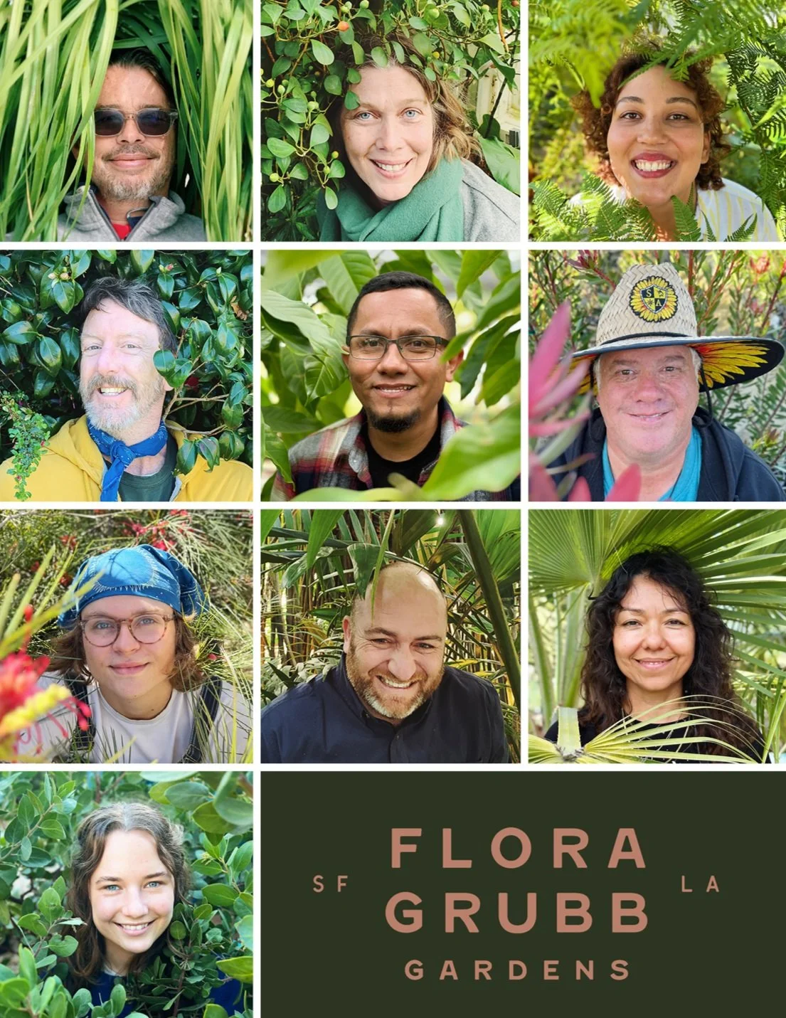 Collage of nine people posing among various lush green plants and foliage, with a logo reading 'Flora Grubb Gardens' at the bottom.