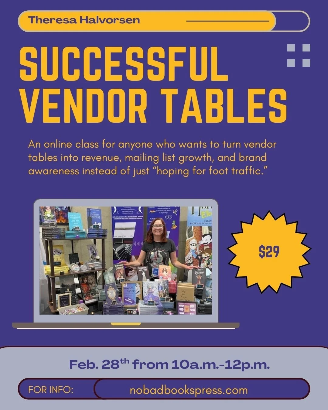 Successful Vendor Tables: Strategy, Sales & Setup: Feb 28th from 10am-12pm (Pacific)