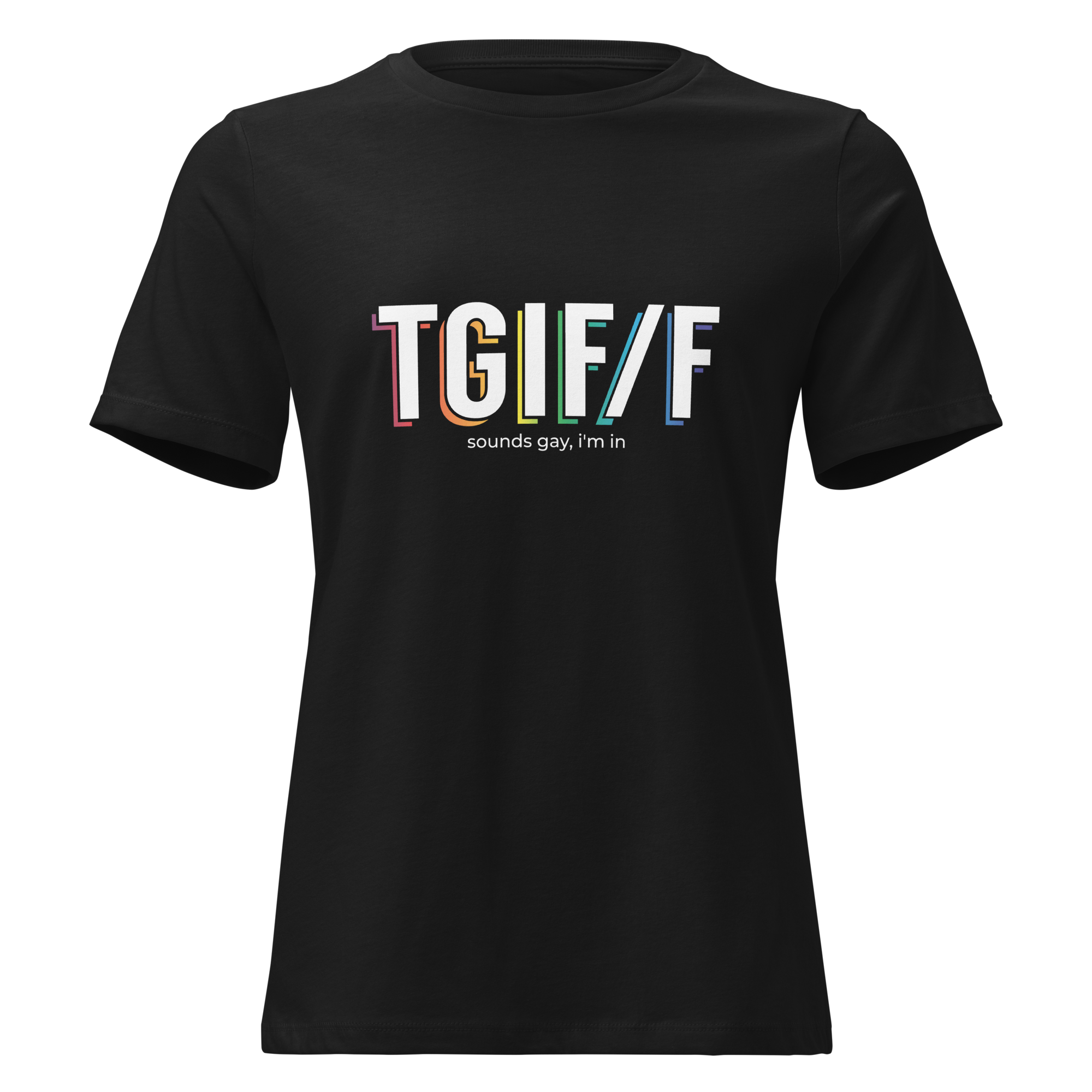 TGIF/F Rainbow Logo Femme Fit T-Shirt