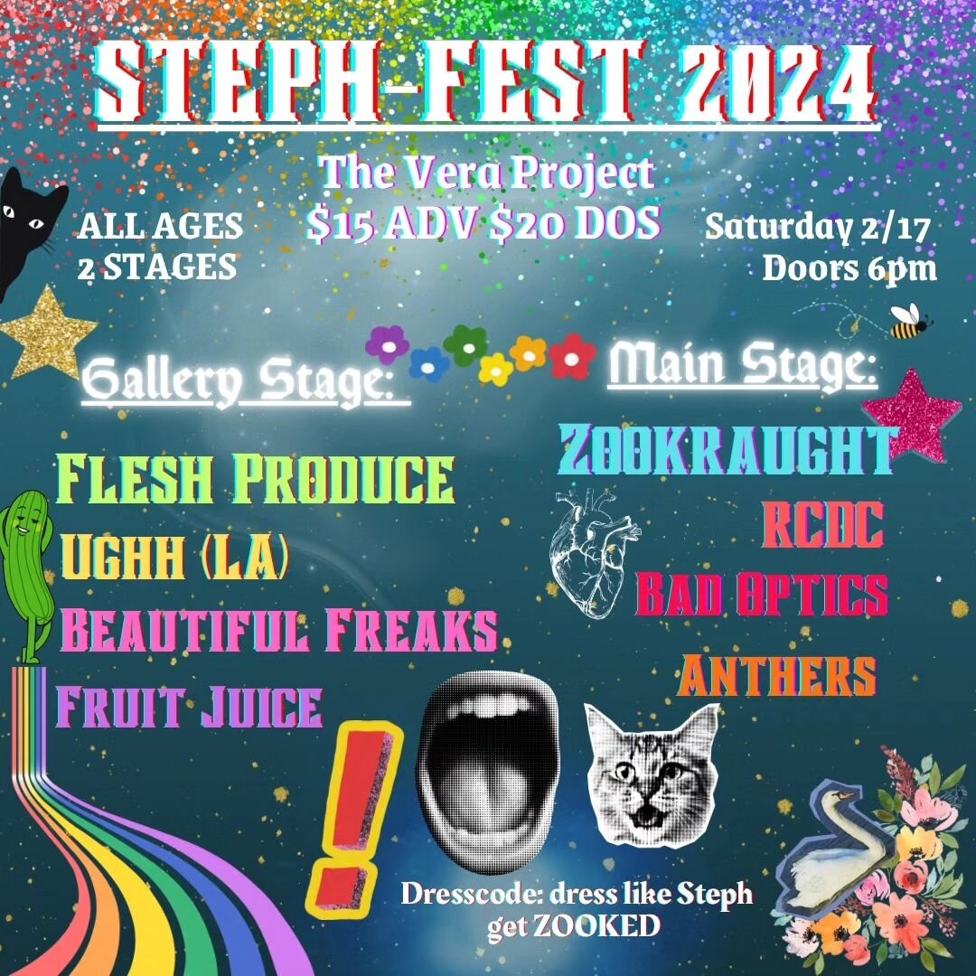 The next show (finally, right?)! It's a birthday party for our dearest bass player Steph at the @veraproject on 2/17. FEATURING: @zookraught, RCDC, US, @anthersmusic, @fleshproduce, @ughhband, @beautifulfreaksonline, and @the_fruit_juice_show

You're